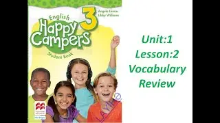 Yeni 3-cü sinif İngilis dili (Happy campers 3) Unit 1.Lesson:2 (səh 12,13)