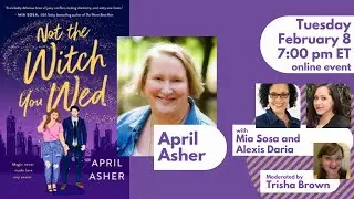 April Asher celebrates NOT THE WITCH YOU WED with Mia Sosa and Alexis Daria