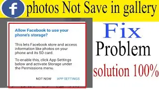 How to fix allow Facebook to use your phone storage problem in Facebook