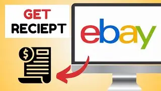 How To Get a Receipt from Ebay | 2024