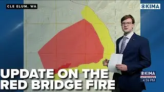 Update on the Red Bridge Fire in Cle Elum