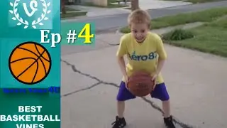 Best BASKETBALL Vines Ep #4 | FUNNIEST & Best Basketball Moments Compilation  2015