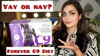 Forever C9 Diet Plan || Honest Review