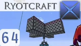 MASS CRAFTING!: Ryotcraft Infinity (Xogue plays Minecraft) Episode 64