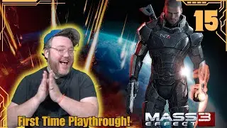 Playing Mass Effect 3 for The First Time! Ep. 15