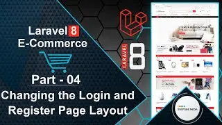 Laravel 8 E-Commerce - Changing the Login and Register Page Layout