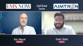 Up Close with Sneh Shah, Director, Aimtron Electronics