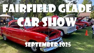 Fairfield Glade Cruisin' Out of Summer Car Show -  Crossville, Tennessee - September 2025