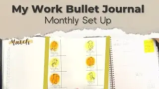 Monthly Work Bullet Journal Set Up | March
