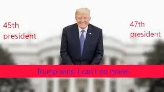 The election result drives me crazy!