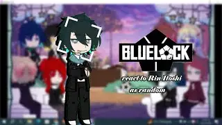 ||Blue Lock react to Rin as random|| !!WIP!! || #vietnamese 