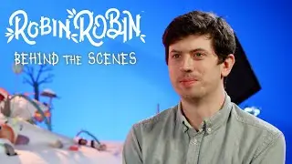 Directors | Behind the Scenes on Robin Robin