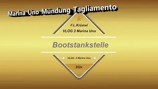 Bootstankstelle Marina Uno 2024 Lignano