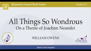 All Things So Wondrous   William Owens