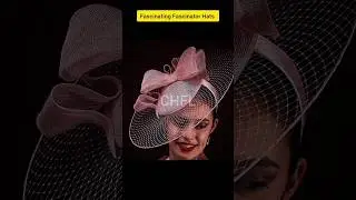 Fascinating Fascinator Hats | Unique Style | Classy Design | Moda
