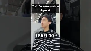 Japanese train announcements be like