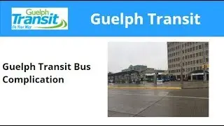 Guelph Transit Bus Compilation