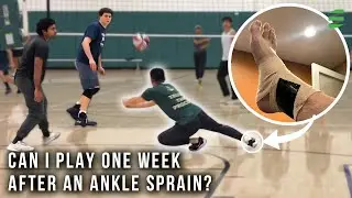 Trying To Play Volleyball One Week After Ankle Sprain