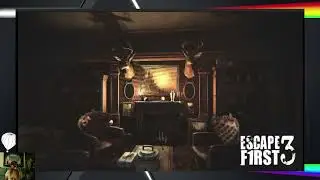 Escape First 3 (Part 1)
