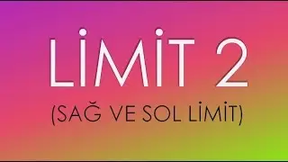 LİMİT /SAĞ VE SOL LİMİT /  YENİ MÜFREDAT / MAHMUT HOCA