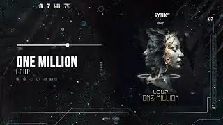 LOUP - ONE MILLION