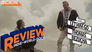 Let Him Go - Movie Review