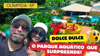 DOLCE DULCE OL&Iacute;MPIA SURPREENDE! 😱💦 Parque Aqu&aacute;tico Familiar Vale a Pena?
