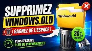 Supprimer Windows.old: Lib&eacute;rez 10 Go+ sur Votre PC en 2 minutes ! 🗑️(Windows 10/11 &bull; Guide S&eacute;curis&eacute;)