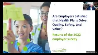 Are Employers Satisfied that Health Plans Drive Quality, Safety, and Value?