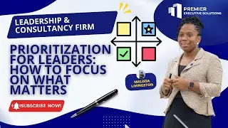 Prioritization for Leaders: How to Focus on What Matters