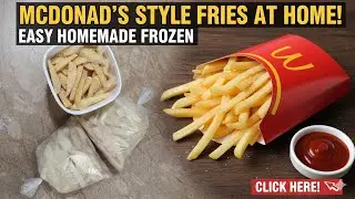 Homemade Frozen French Fries | McDonald&rsquo;s Style Crispy Fries at Home | Mom's Comfort Food