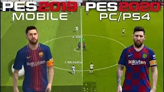PES 2019 Mobile vs PES 2020 PC/PS4