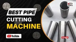 Burr-Less Pipe Cutting Machine for Furniture & Automobile Industry | Live Demo | S.N. Enterprises&rdquo;