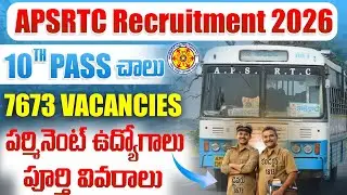 🎯APSRTC భారీ రిక్రూట్మెంట్| 7673 కండక్టర్ & డ్రైవర్ పోస్టులు | APSRTC Latest Job Information 2026