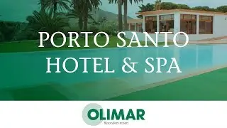 Porto Santo Hotel und Spa ☀️ 4-Sterne-Hotel auf Porto Santo