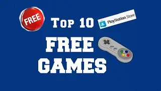 Top 10 FREE games on PS4 | WITH GAMEPLAY