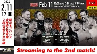【LIVE】2/11(日)『THE NEW BEGINNING in OSAKA』［2試合のみ配信］| #njnbg 2/11/24 [Only 2 matches]