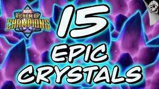 15 Epic Crystals Opening - Marvel Realm of Champions