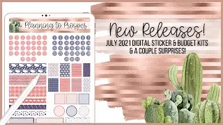 NEW RELEASES | July 2021 Digital Sticker & Budget Kits | Tons of Upgrades & A Little Surprise!