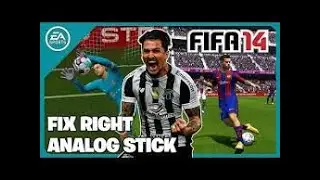 FIFA 14 right analog stick fix | Tutorial Fifa 14