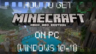 How to Play Minecraft: Xbox 360 Edition on Windows 10&ndash;11