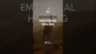 Wednesday Morning Prayer for Emotional Healing | Prayer for Today (January 14th, 2026)
