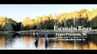 Short: Fly Fishing the Escanaba River, Upper Peninsula, Michigan for tout |  American Rivers Tour