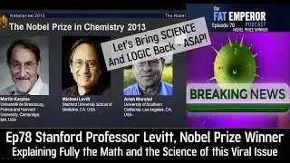 Ep78 Stanford Professor and Nobel Prize Winner Explains this Viral Lockdown - Fully!