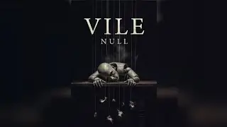 Vile &ndash; &ldquo;Null&rdquo; | Dark Ambient R&B (Late-Night Electronic) (2026)