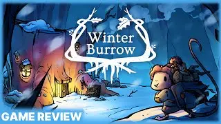 Обзор Winter Burrow &mdash; Милое искусство, сложный выбор