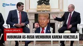 🔴Hubungan Trump-Putin Memburuk Gara-gara Venezuela, Rusia Tuduh AS Langgar Hukum Internasional❗