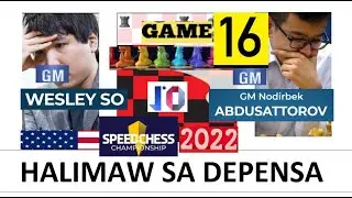 Wesley So Tenacious in Defense I Wesley So v Abdusatorrov (1-0)Speed Chess Championship 2022 Game 16