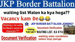 JK police border battalion waiting list || waiting list se kenko select keya kayaga #jkpolice