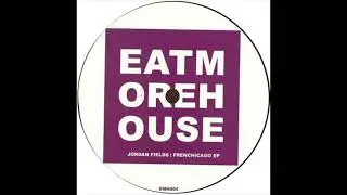 Jordan Fields &ndash; Frenchicago EP- M-Filter Eat More House / Germany chicago house